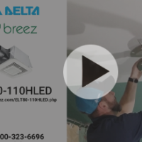 DeltaBreez ELT80-110HLED Install Video